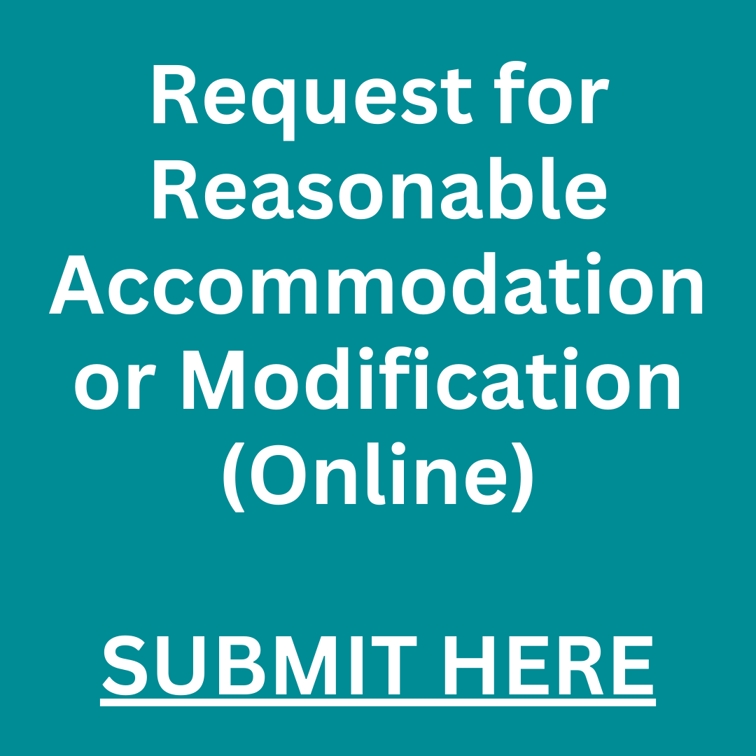 Request for Reasonable Accommodation or Modification (Online) SUBMIT HERE